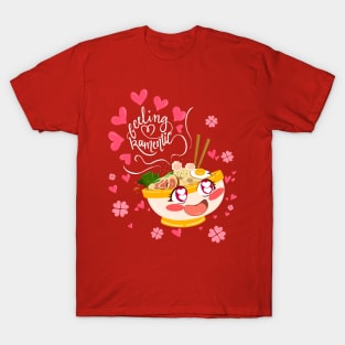 Kawaii Cute Ramen Bowl Ramen Life Ramen Lover Ramen Noodles T-Shirt